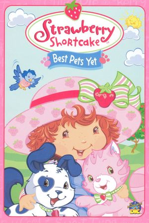Strawberry Shortcake: Best Pets Yet's poster
