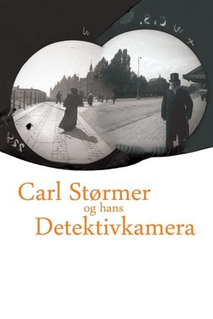 Carl Størmer and his Detective Camera's poster