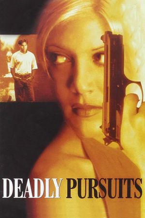 Deadly Pursuits's poster