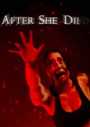 After She Died's poster