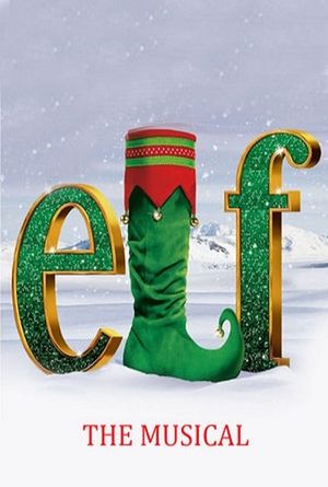 Elf: The Musical's poster