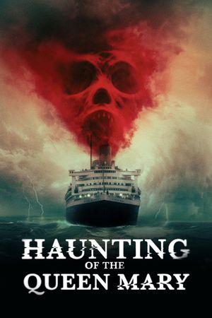 Haunting of the Queen Mary's poster
