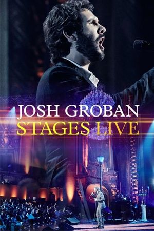 Josh Groban: Stages Live's poster