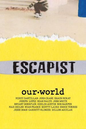 Escapist: Our World's poster image