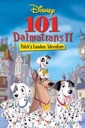 101 Dalmatians II: Patch's London Adventure's poster