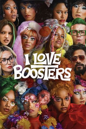 I Love Boosters's poster