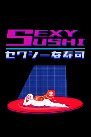 Sexy Sushi's poster