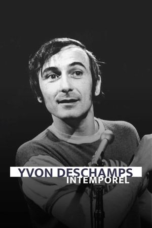 Yvon Deschamps - Intemporel's poster