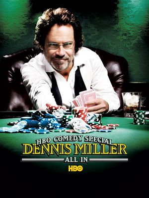 Dennis Miller: All In's poster