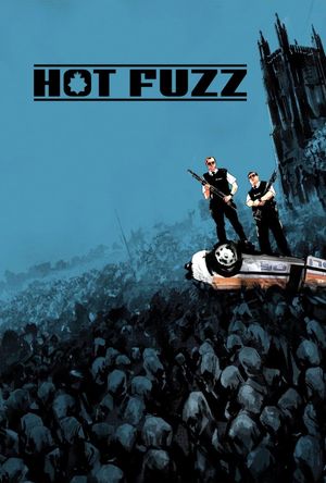 Hot Fuzz's poster