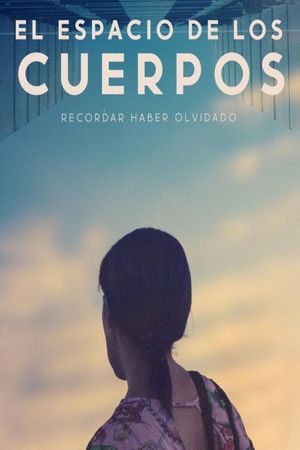 El espacio de los cuerpos's poster