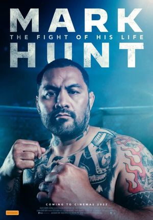 Mark Hunt: The Fight of His Life's poster