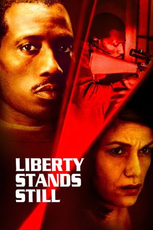 Liberty Stands Still's poster