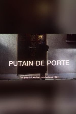 Putain de porte's poster