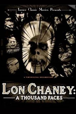 Lon Chaney: A Thousand Faces's poster