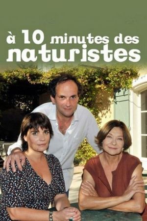 Ten Minutes from Naturists's poster
