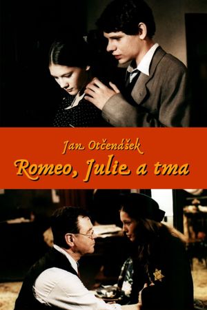 Romeo, Julie a tma's poster