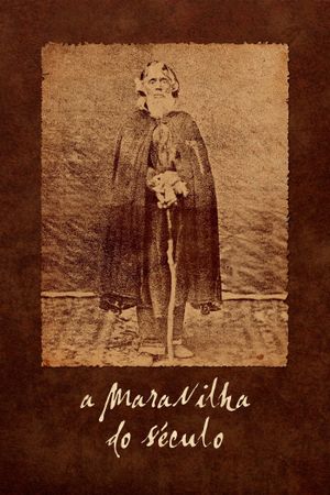 A Maravilha do Século (Wonder of the Century)'s poster