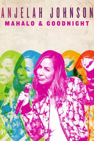 Anjelah Johnson: Mahalo & Goodnight's poster