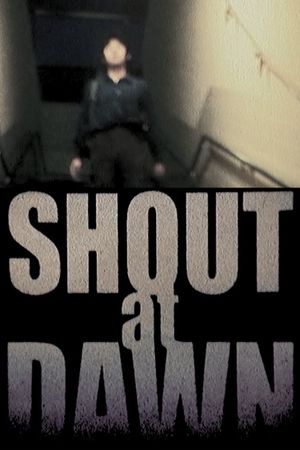 SHOUT at DAWN's poster