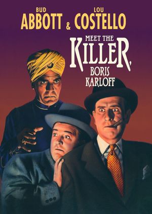 Bud Abbott Lou Costello Meet the Killer Boris Karloff's poster