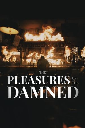 The Pleasures of the Damned's poster