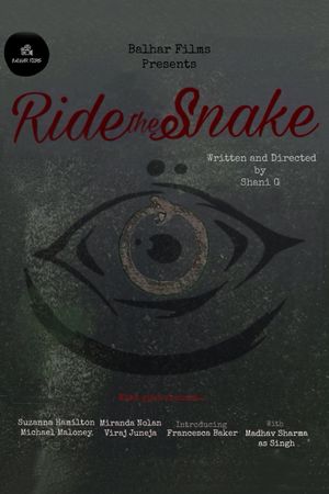 Ride the Snake's poster