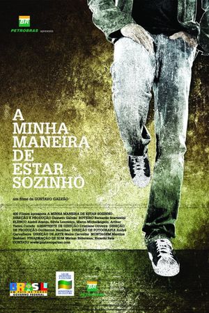 A Minha Maneira de Estar Sozinho's poster