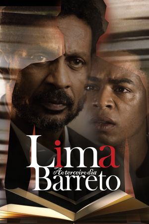 Lima Barreto - Ao Terceiro Dia's poster