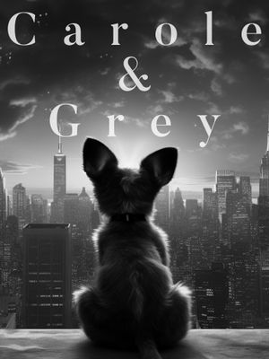 Carole & Grey's poster