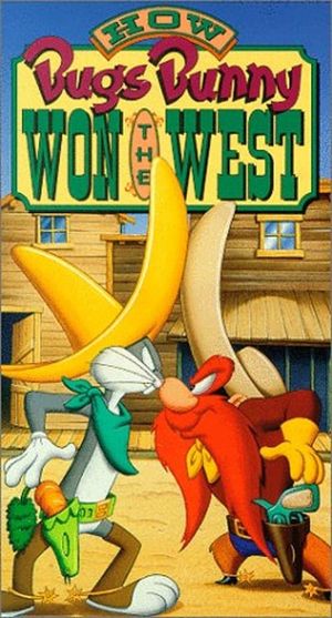 How Bugs Bunny Won the West's poster