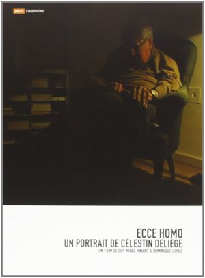 Ecce Homo – Un portrait de Célestin Deliège's poster