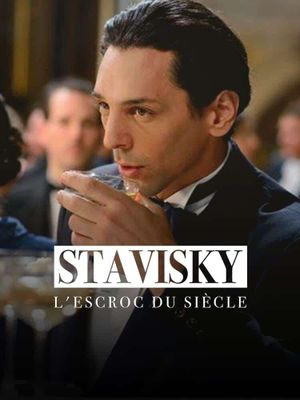 Stavisky, l'escroc du siècle's poster