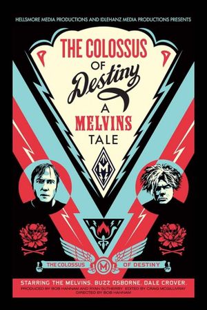 The Colossus of Destiny: A Melvins Tale's poster image