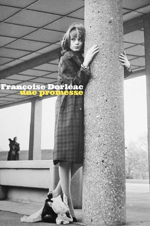 Françoise Dorléac, une promesse's poster