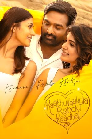 Kaathu Vaakula Rendu Kaadhal's poster