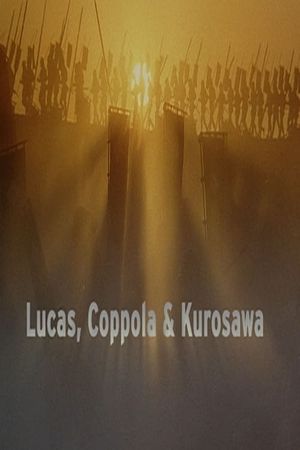 Lucas, Coppola & Kurosawa's poster image