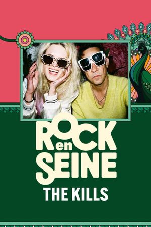 The Kills - Rock en Seine 2024's poster