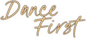 Dance First's poster