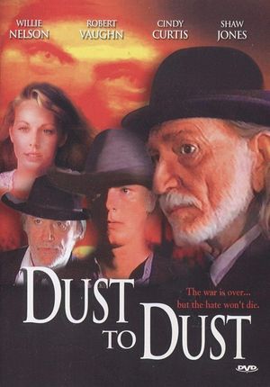 Dust to Dust's poster