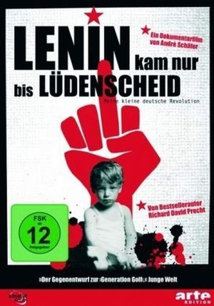 Lenin kam nur bis Lüdenscheid - Meine kleine deutsche Revolution's poster