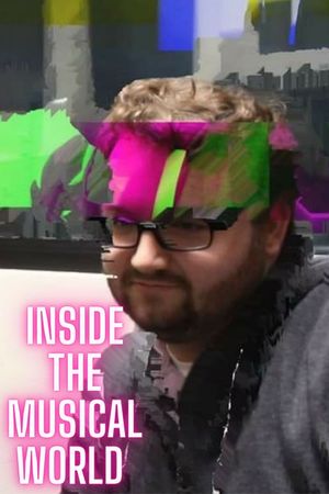 Inside the Musical World's poster