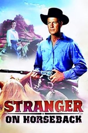 Stranger on Horseback's poster