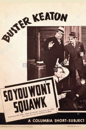 So You Won't Squawk's poster