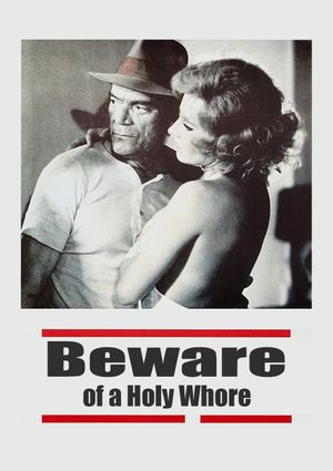 Beware of a Holy Whore's poster