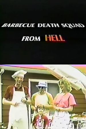 Barbecue Death Squad From Hell's poster