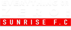 Everything or Zero: Sunrise FC's poster