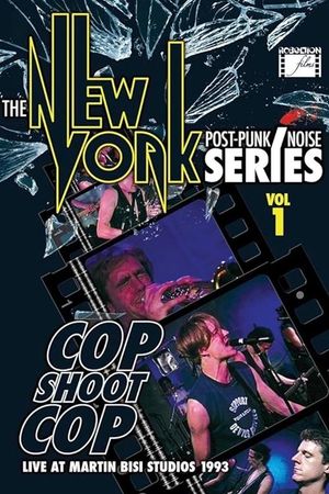 Cop Shoot Cop - Live at Martin Bisi Studios's poster