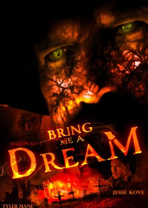 Bring Me a Dream's poster