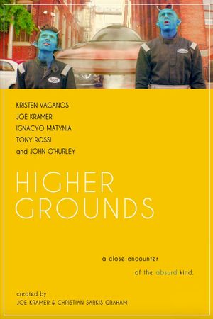 Higher Grounds's poster